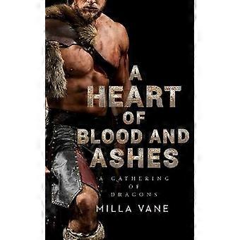 A Heart of Blood and Ashes