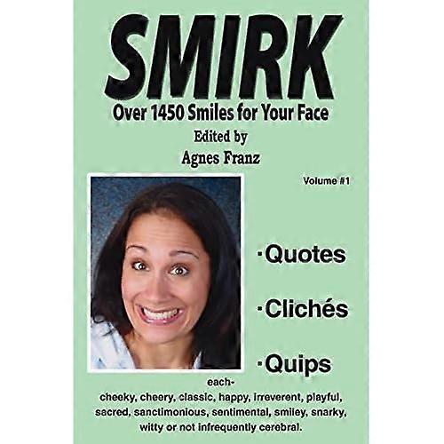 Smirk: Más de 1450 sonrisas para tu cara