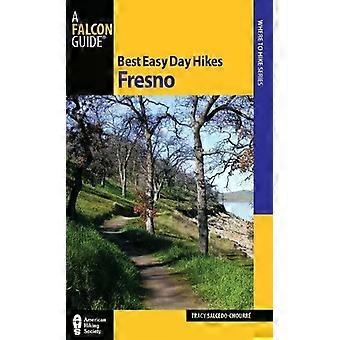 Best Easy Day Hikes Fresno - Tracy Salcedo