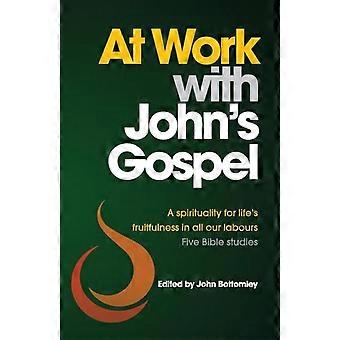 At Work With John's Gospel - John Bottomley - Paperback - en Book