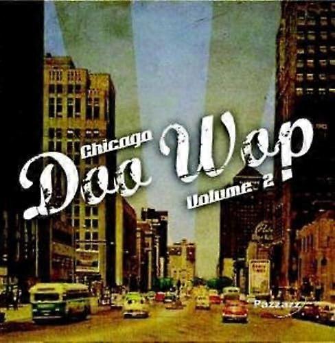 Various Artists - Chicago Doo Wop Volume 2 [CD]