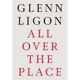 Glenn Ligon All Over The Place