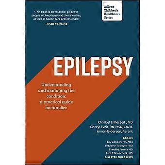 Epilepsia - Compreendendo e Gerenciando a Condição ao Longo da Vida - Anna Halderson
