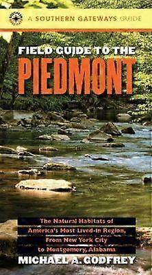 Field Guide to the Piedmont