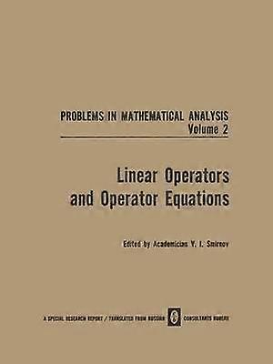 Linear Operators and Operator Equations