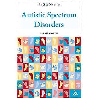 Autistische Spektrumsstörungen (Sonderpädagogische Bedürfnisse) (Sonderpädagogische Bedürfnisse) (Sonderpädagogische Bedürfnisse)