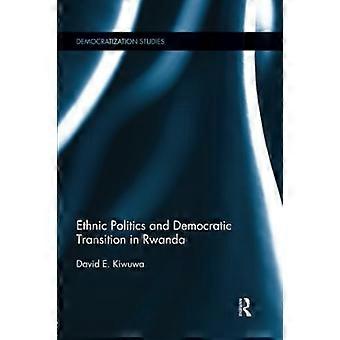 Etnisk politikk og demokratisk overgang i Rwanda (demokratiserings- og autokratiseringsstudier)