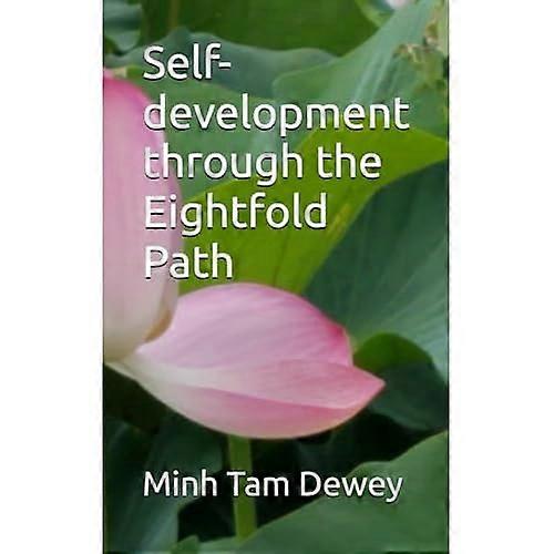 Self-development through the Eightfold Path