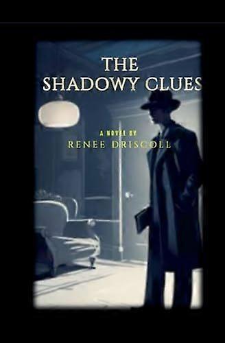 The shadowy clues