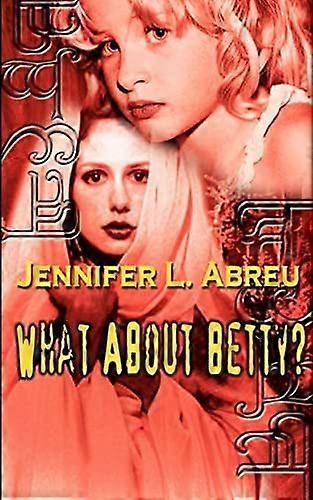 What About Betty