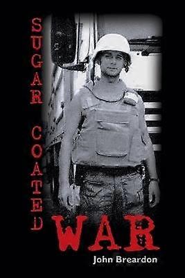 Sugar Coated War
