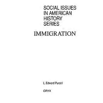 Immigration - L. Edward Purcell - Hardcover - English Book - History