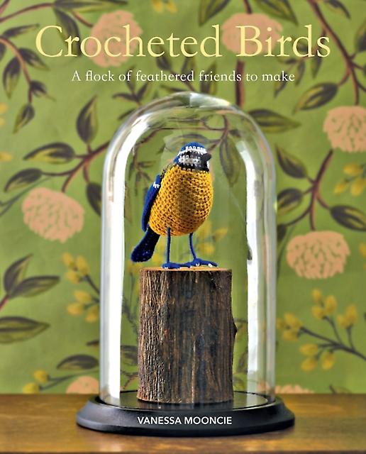 Crocheted Birds - Vanessa Mooncie - GMC Publications - Paperback