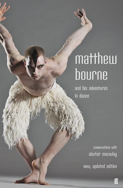 Matthew Bourne og hans danseeventyr av Matthew Bourne (Paperback)