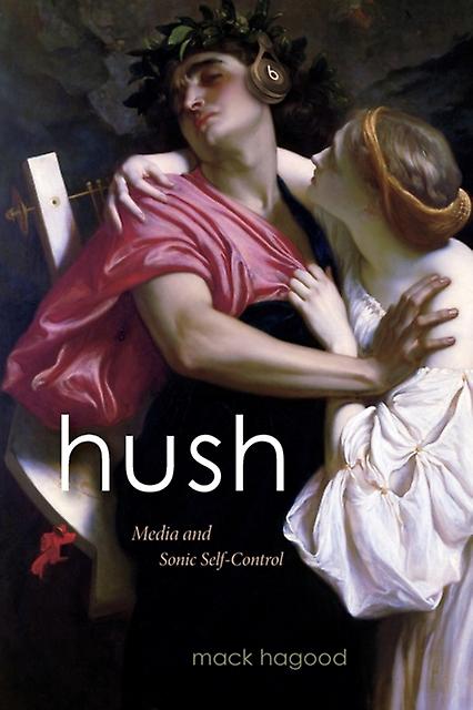 Hush by Mack Hagood Paperback