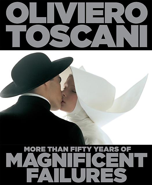 Oliviero Toscani by Oliviero Toscani Hardback Book