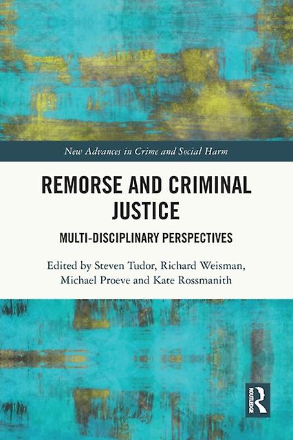 Remorse And Criminal Justice Paperback
