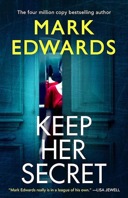 Keep Her Secret - Mark Edwards