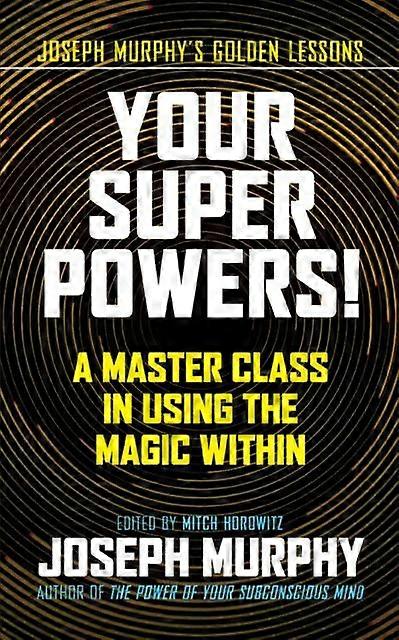 Your Super Powers by Joseph Murphy Paperback Book