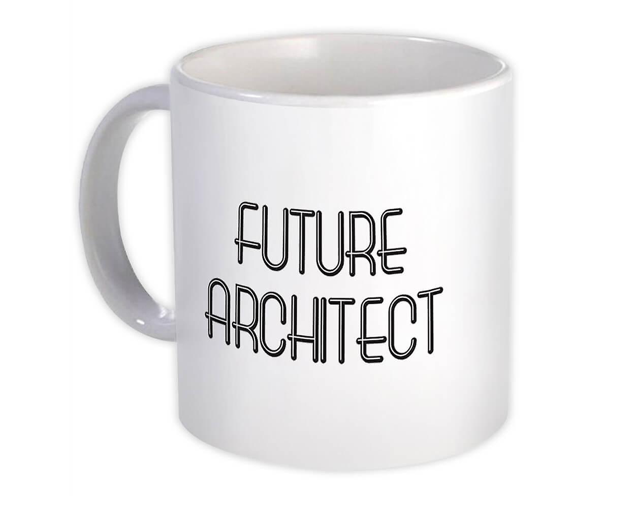Gift Mug: Future ARCHITECT Profession