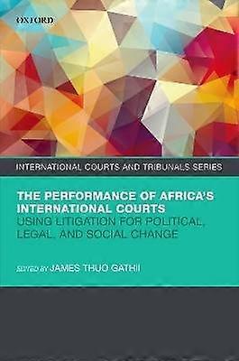 The Performance of Africa's International Courts