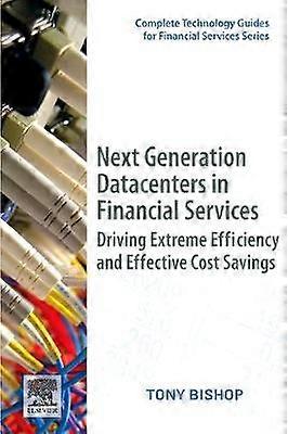 Next Generation Datacenters in Financial Services