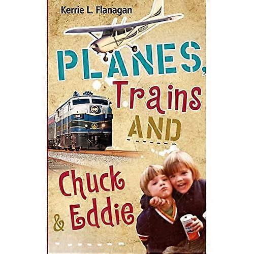 Planes, Trains and Chuck & Eddie: a Lighthearted Look at Families