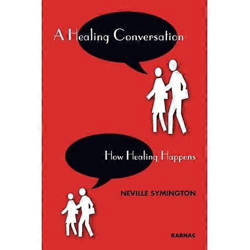 Een helend gesprek: hoe genezing gebeurt