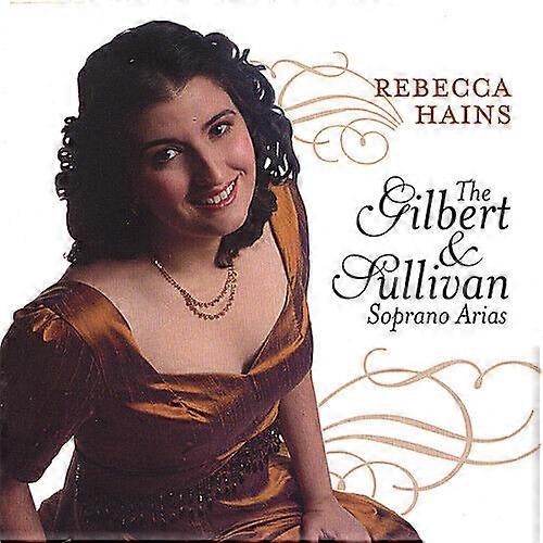 Rebecca Hains The Gilbert and Sullivan Soprano Arias CD