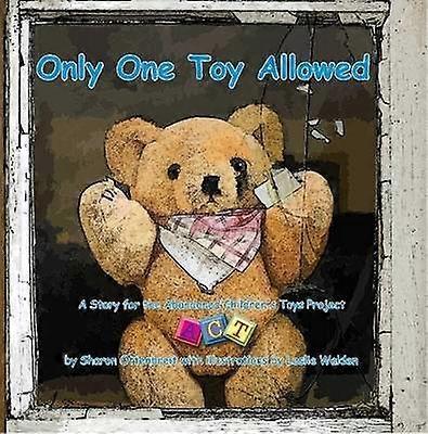 Only One Toy Allowed