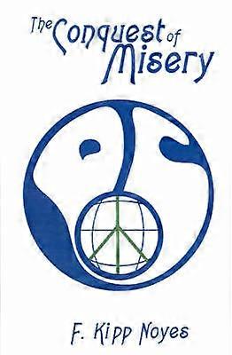 The Conquest of Misery