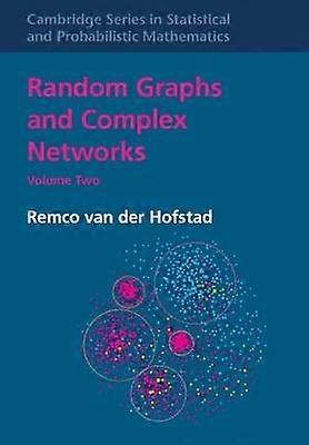 Random Graphs and Complex Networks: Volume 2