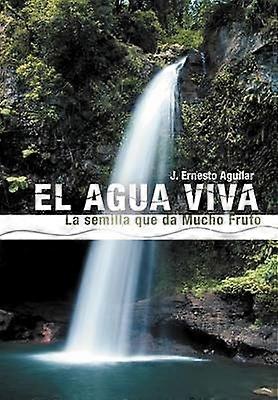 EL Agua Viva