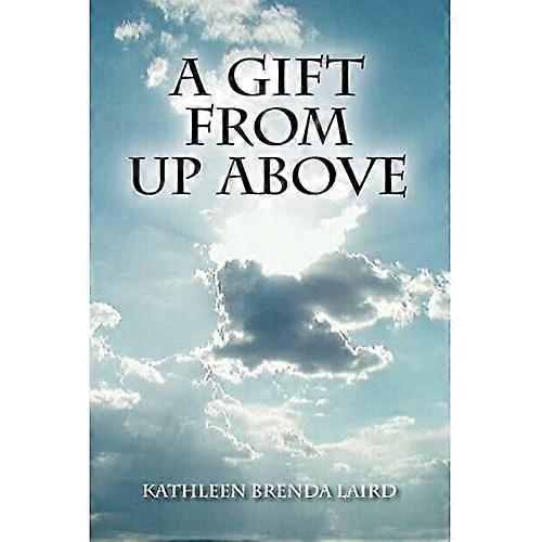 A Gift from Up above