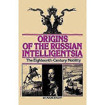 Die Ursprünge der russischen Intelligenz