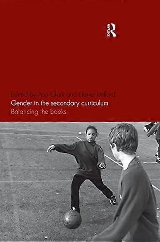 Gender in the Secondary Curriculum: Balancing the Books