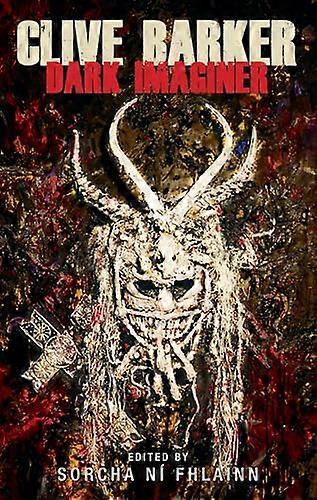 Clive Barker: Dark Imaginer