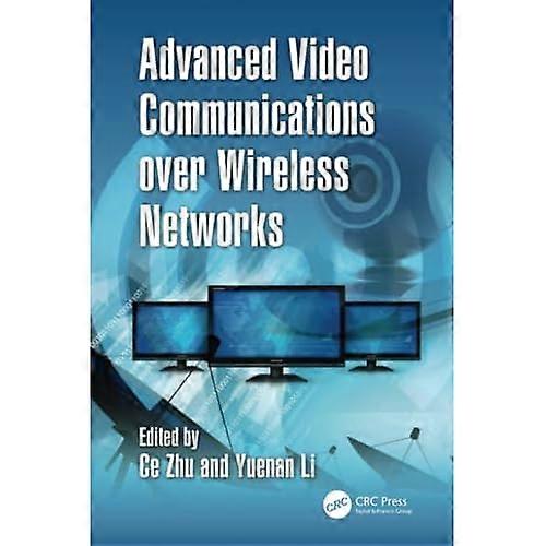 Advanced Video Communications over Wireless Networks
