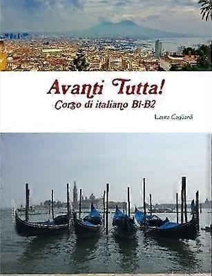 Avanti Tutta! Corso di italiano B1-B2