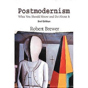 Postmodernism What You Should Know And Do About It - R. K. Brewer - Paperback - en Book