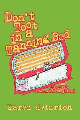 Don't Toot In a Tanning Bed