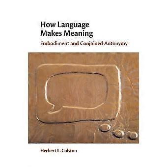 Como a linguagem cria significado - Herbert L. Colston