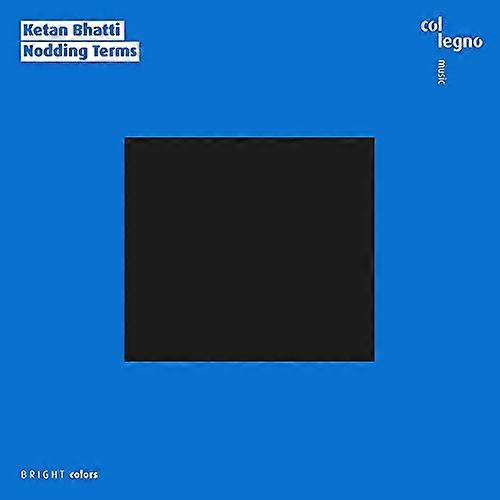 Ketan Bhatti - BHATTI: Nodding Terms (LP Ltd.Ed.)  [VINYL]