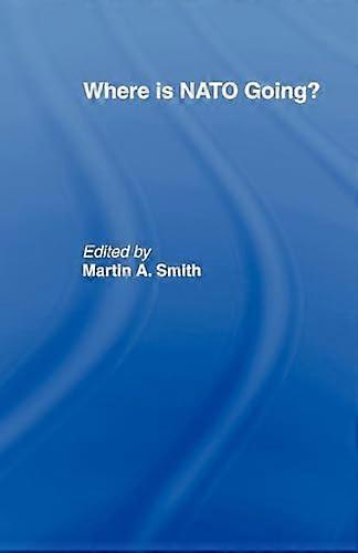 Where is Nato Going?