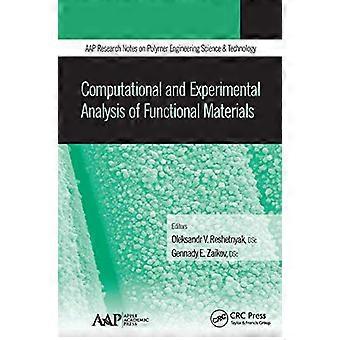 Computational and Experimental Analysis of Functional Materials