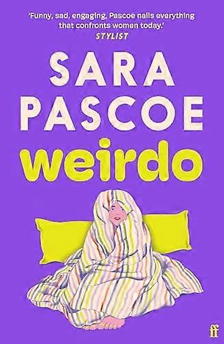 Weirdo: Intense also BRILLIANT funny and forensically astute. Marian Keyes