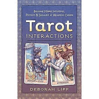 Tarot Interactions Become More Intuitive Psychic and Skilled at Reading Cards
