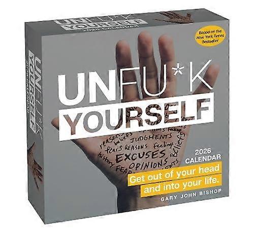 Unfuk Yourself 2026 Day-to-day Calendar by Gary John Bishop Calendar Book