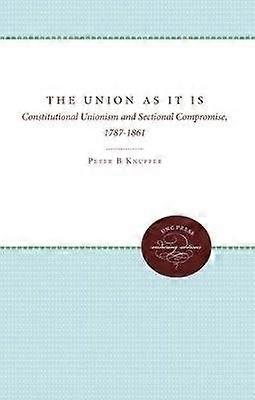 The Union As It Is