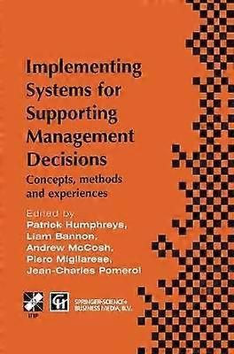 Implementing Systems for Supporting Management Decisions